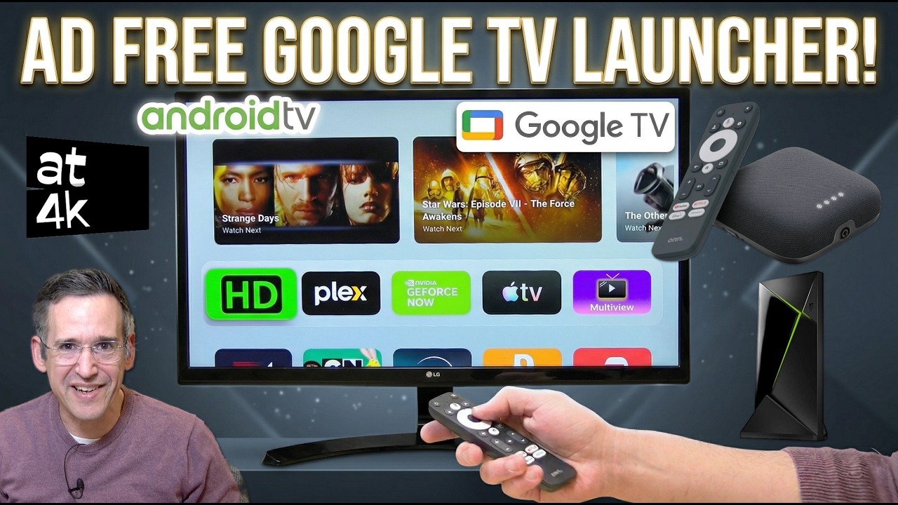 Kill Google TV Ads Forever with AT4k Launcher - No Rooting Required!