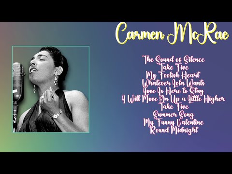 You're Mine, You-Carmen McRae-Best of Hits 2024 Collection-Unmoved