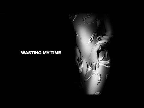Video thumbnail for Wasting My Time