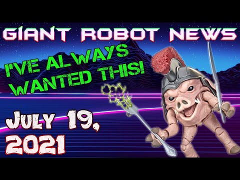 I'VE ALWAYS WANTED THIS!!! | Giant Robot News July 19 2021