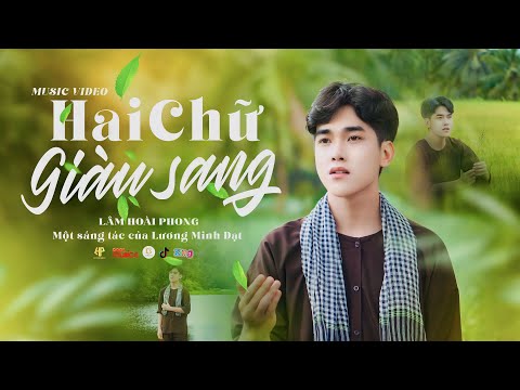 Hai chữ giàu sang - Lâm Hoài Phong