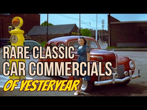 REDISCOVERED CLASSIC CAR COMMERCIALS FROM YESTERYEAR