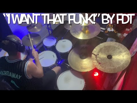 “I Want That Funk!” by FDT - Mike Orris Drummer