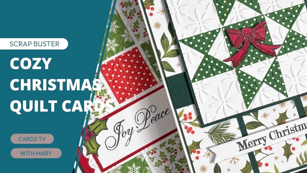 COZY CHRISTMAS QUILT CARDS | SCRAP BUSTER