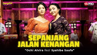 Download lagu Ochi Alvira Ft. Syahiba Saufa - Sepanjang Jalan Kenangan (Dangdut Koplo Version) mp3