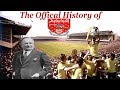 ARSENAL FC DOCUMENTARY   THE OFFICIAL HISTORY PART 1 2000