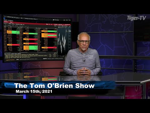 March 15th, Tom O'Brien Show on TFNN - 2021