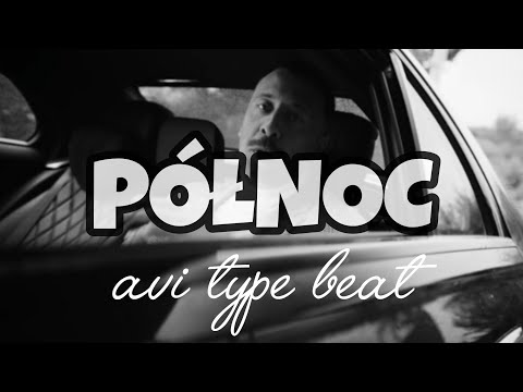 [FREE FOR PROFIT] AVI Type Beat PÓŁNOC prod. @WølnyBeats 