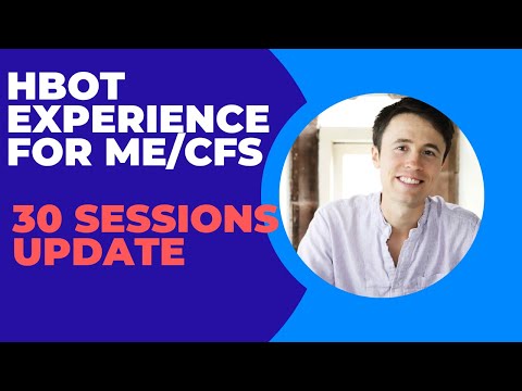 Medical Grade HBOT for ME/CFS — My Update After 30 Sessions (Halfway Point)