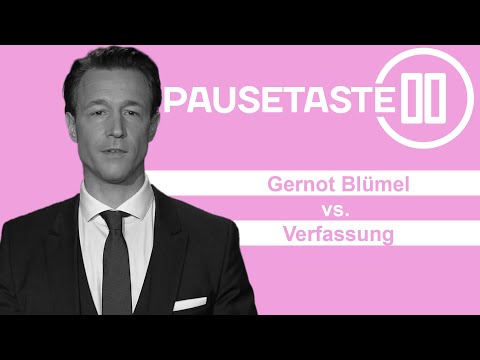 Pausetaste: Gernot Blümel vs. Verfassung