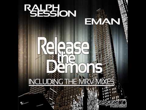 Ralph Session feat. Eman - Release the Demons - Stephan Hoellermann Remix