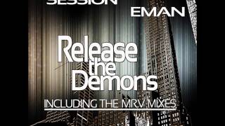Ralph Session feat. Eman - Release the Demons - Stephan Hoellermann Remix