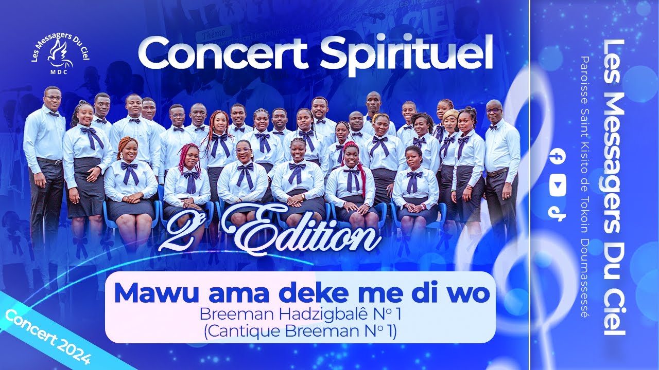 Messagers du Ciel – Concert Spirituel 2024 (Partie 1) | Mawu ama deke me di wo–Cantique Breeman No1