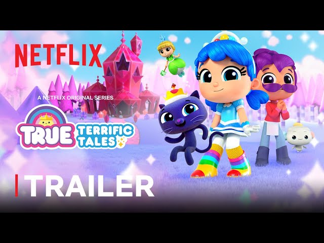 True: Terrific Tales Trailer 👑 Netflix Jr
