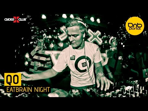 QO - Eatbrain Night | Drum and Bass
