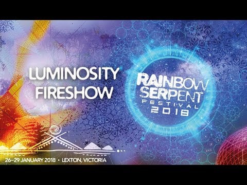 Luminosity Fire Show at Rainbow Serpent Festival 2018