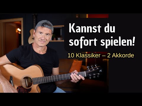 10 Gitarrenklassiker mit nur 2 Akkorden (einfach für Anfänger, spannend für alle!)