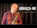 ABRAÇA ME David Quinlan Sax Cover Angelo Torres Instrumental AT GOSPEL