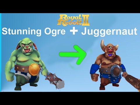 Royal Revolt 2 | Ogre | Stunning Ogre + Juggernaut | RR2 GURUJI