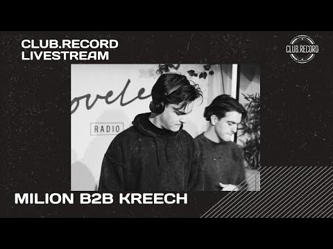 CLUB.RECORD Livestream - Milion B2B Kreech @ Lovelee Amsterdam