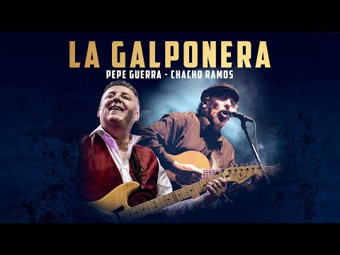 Pepe Guerra, Chacho Ramos - La Galponera (Video Oficial)