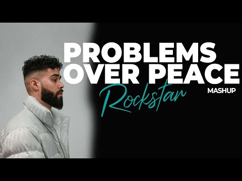 AP Dhillon X Post Malone - Problems Over Peace X Rockstar  - Rishin Mashup