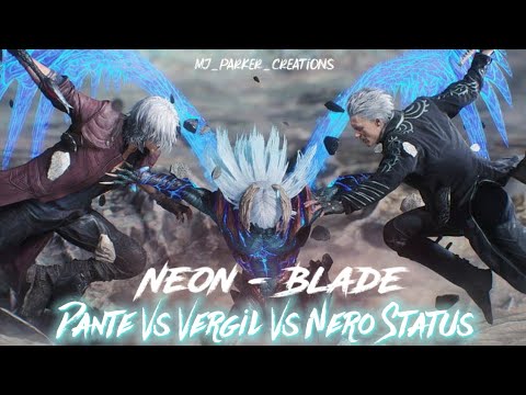 Dante Vs Vergil Vs Nero Fight Scene 👊🔥 -  Neon Blade Efx Whatsapp Status 🎧🔥 - MJ PARKER (1080p)60Fps