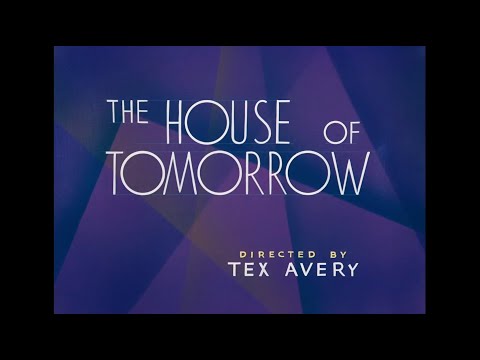 The House of Tomorrow from Yesterday