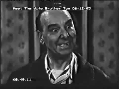 Meet The Wife - Series 4 - Episode 3 - Brother Tom - Thora Hird