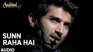 Download lagu Sun Raha Hai Na Tu | Aashiqui 2 | Ankit Tiwari | Aditya Roy Kapur, Shraddha Kapoor mp3