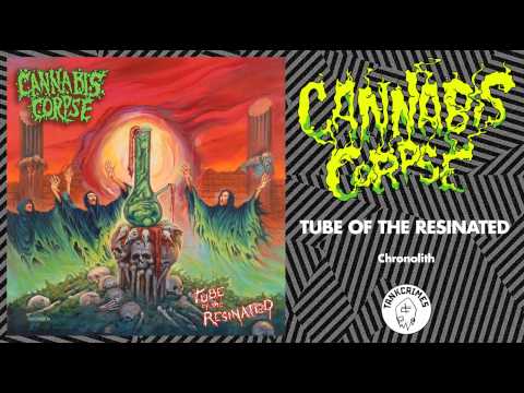 Cannabis Corpse - Chronolith