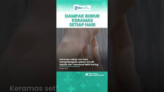 Bahaya di Balik Keramas Setiap Hari Bisa Bikin Rambut Rontok hingga Iritasi Kulit Kepala