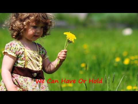 Daisies are our silver, Buttercups our gold