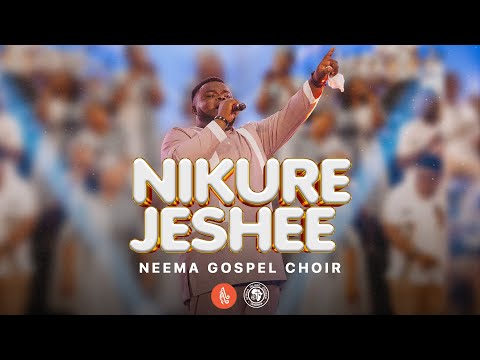 Neema Gospel Choir - Nikurejeshee (Live Music Video)