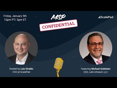 MSP Confidential: Michael Goldstein from LAN Infotech, LLC
