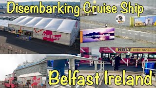 Belfast, Northern Ireland 🇮🇪 Cruise Port Walkthrough | Ship to Shuttle in Minutes!