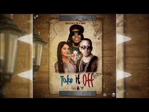 Lil Jon - Take It Off (ft. Yandel, Becky G)