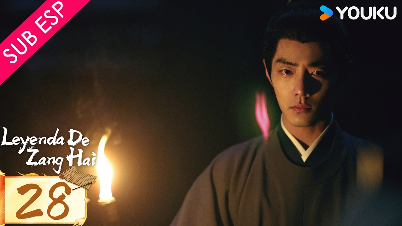 【SUB ESP】Leyenda de Zang Hai EP28 | Xiao Zhan / Zhang Jingyi / Zhou Qi / Huang Jue / Yu Nan | YOUKU