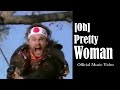 [Oh] Pretty Woman (Official Music Video)