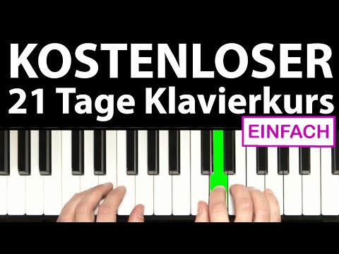 Kostenloser 21-Tage-Klavierkurs (EINFACH für Anfänger)