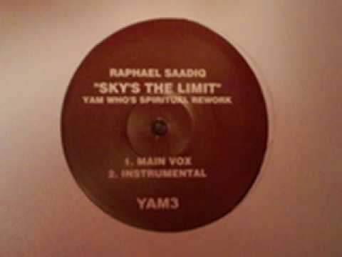 Raphael Saadiq - Sky's The Limit - Yam Who? Remix