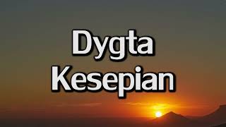 Download lagu Dygta-Kesepian Lirik Lagu Cover mp3