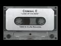 Criminal E - Load Up Tha Nine (Memphis, TN) 1995