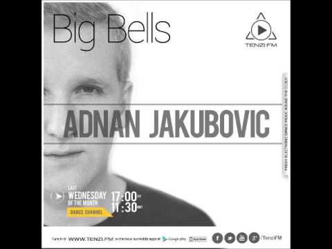 Big Bells 02 Radio show by Adnan Jakubovic (Tenzi.fm) (September 2013)