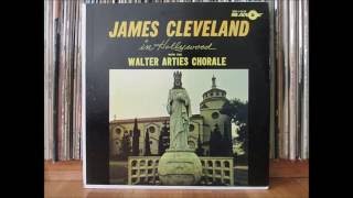 James Cleveland in Hollywood with the Walter Arties Chorale- full LP (1966)