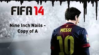 (FIFA 14) Nine Inch Nails - Copy of A