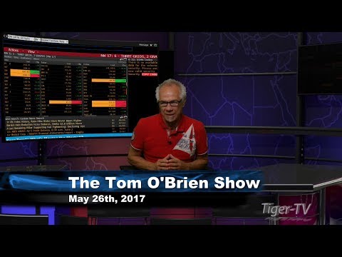 May 26th Tom O'Brien Show on TFNN - 2017