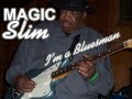 Magic Slim - Give Me Back My Wig
