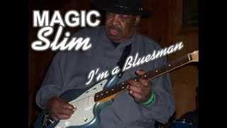 Magic Slim - Give Me Back My Wig
