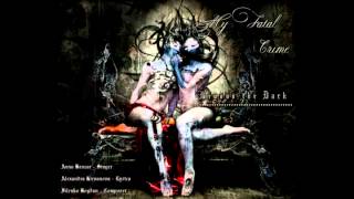 My Fatal Crime (ft. Anna Benzar) - Beyond the dark(Official song)
